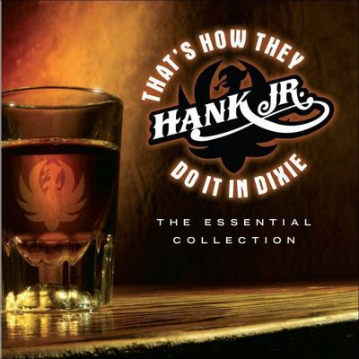 Hank Williams, Jr. - Thats How They Do It in Dixie: The Essential Collection (CD)