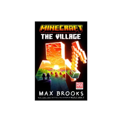 Minecraft: The Village - by Max Brooks (Hardcover)