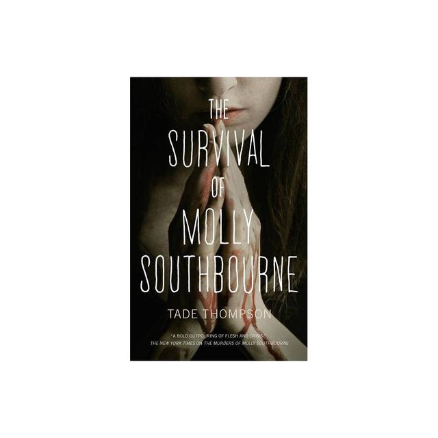 The Survival of Molly Southbourne - (Molly Southbourne Trilogy) by Tade Thompson (Paperback)