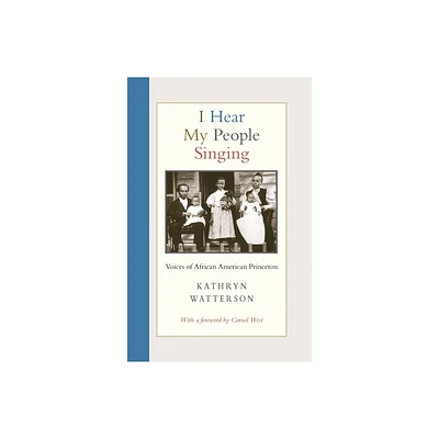 I Hear My People Singing - by Kathryn Watterson (Paperback)