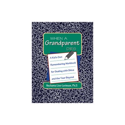 When a Grandparent Dies - by Nechama Liss-Levinson (Paperback)