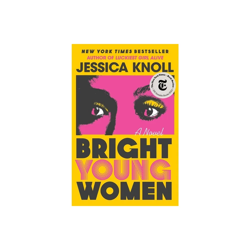 Simon & Schuster Bright Young Women - by Jessica Knoll (Hardcover) | The  Market Place