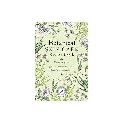 Botanical Skin Care Recipe Book - 2nd Edition (Paperback)