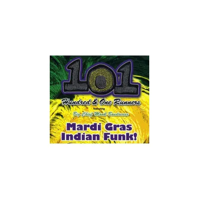 101 Runners - Mardi Gras Indian Funk (CD)