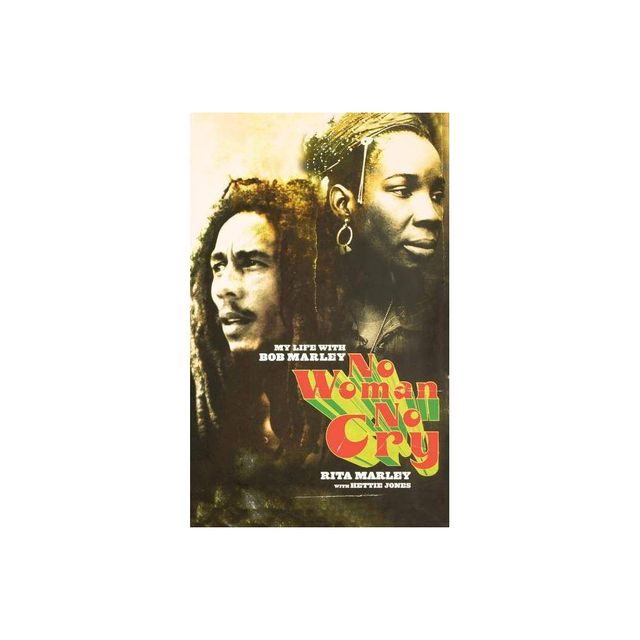 No Woman No Cry - by Rita Marley (Paperback)