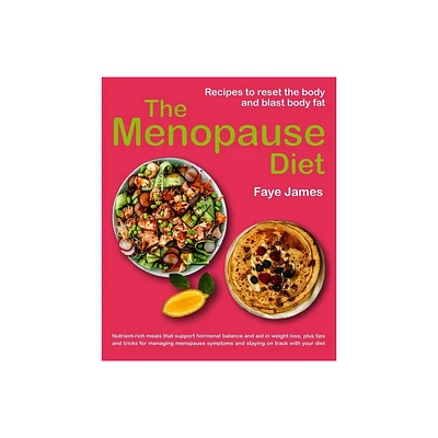 The Menopause Diet - by Faye James (Paperback)