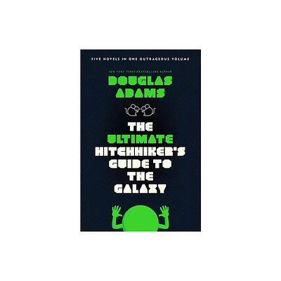 The Ultimate Hitchhikers Guide to the Galaxy - by Douglas Adams (Paperback)