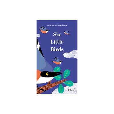 Six Little Birds - by Little Gestalten (Hardcover)