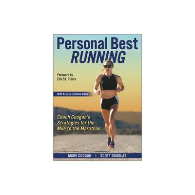 Personal Best Running - by Mark Coogan & Scott Douglas (Paperback)