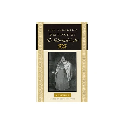 The Selected Writings of Sir Edward Coke