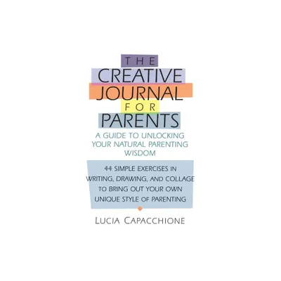 Creative Journal for Parents - by Lucia Capacchione (Paperback)