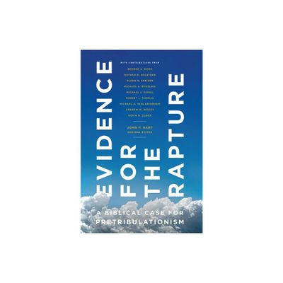 Evidence for the Rapture - by John F Hart (Paperback)