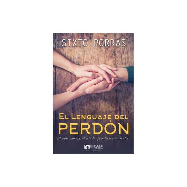 El Lenguaje del Perdn - by Sixto Porras (Paperback)