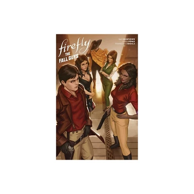 Firefly: The Fall Guys - by Sam Humphries (Hardcover)