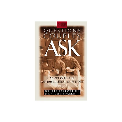 Questions Couples Ask - by Les And Leslie Parrott (Paperback)