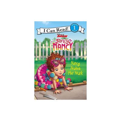 Fancy Nancy Nancy Makes Her Mark - By Nancy Parent ( Paperback )