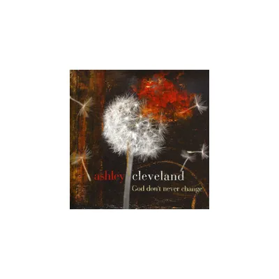 Ashley Cleveland - God Dont Never Change (CD)