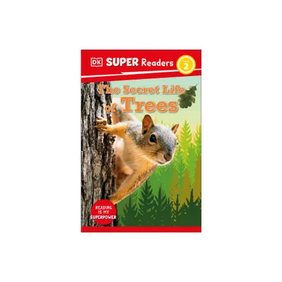 DK Super Readers Level 2 the Secret Life of Trees