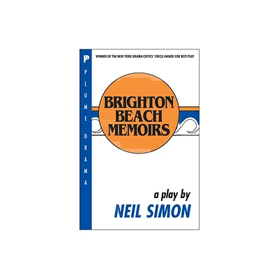 Brighton Beach Memoirs - by Neil Simon (Paperback)