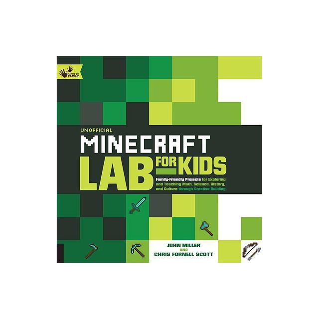 Unofficial Minecraft Lab for Kids - by John Miller & Chris Fornell Scott (Paperback)