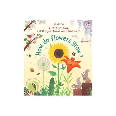 First Questions and Answers: How Do Flowers Grow? - by Katie Daynes (Board Book)