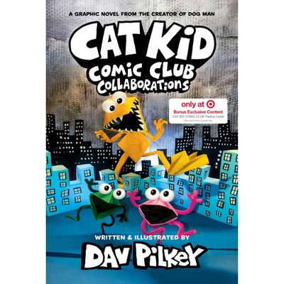 Cat Kid Comic Club: Collaborations: A Graphic Novel (Cat Kid Comic Club #4): From the Creator of Dog Man - Target Exclusive by Dav Pilkey (Hardcover)