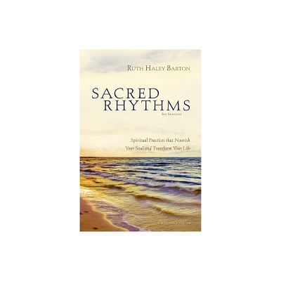 Sacred Rhythms Bible Study Participants Guide - by Ruth Haley Barton (Paperback)