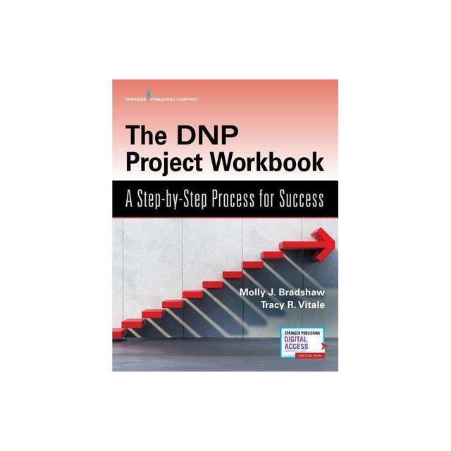 TARGET The Dnp Project Workbook - by Molly Bradshaw & Tracy R Vitale  (Paperback)