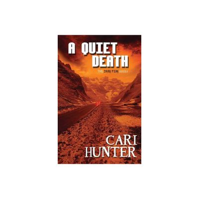 A Quiet Death - (Dark Peak) by Cari Hunter (Paperback)