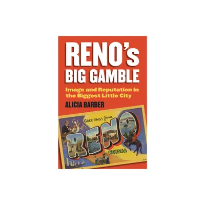 Renos Big Gamble - by Alicia Barber (Paperback)