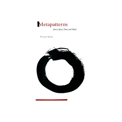 Metapatterns - by Tyler Volk (Hardcover)