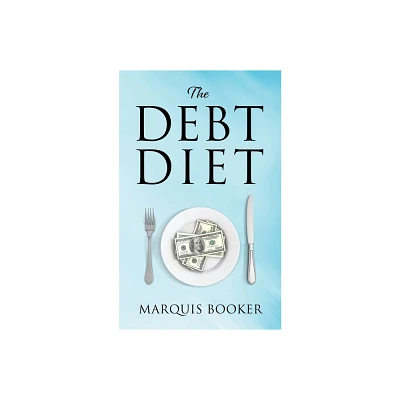 The Debt Diet - by Marquis Booker (Paperback)