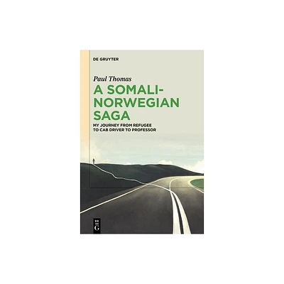 A Somali-Norwegian Saga - by Paul Thomas (Hardcover)