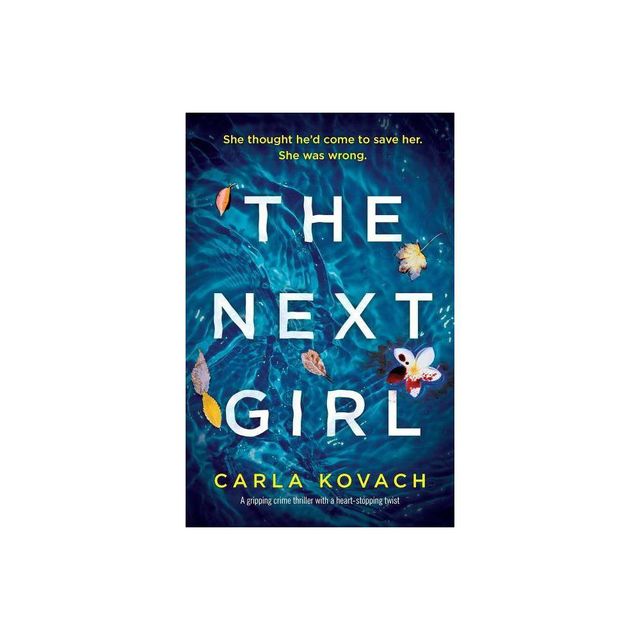 The Next Girl - (Detective Gina Harte) by Carla Kovach (Paperback)