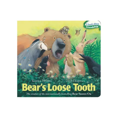 Bears Loose Tooth - (Bear Books) by Karma Wilson (Hardcover)