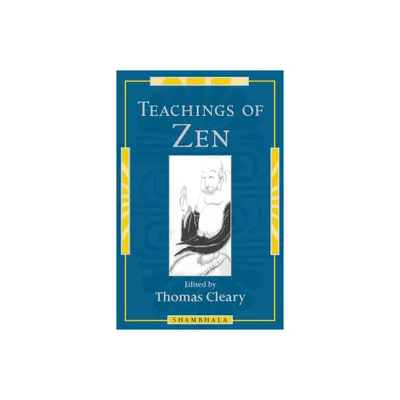 Teachings of Zen - (Paperback)