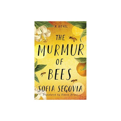 The Murmur of Bees - by Sofa Segovia (Paperback)