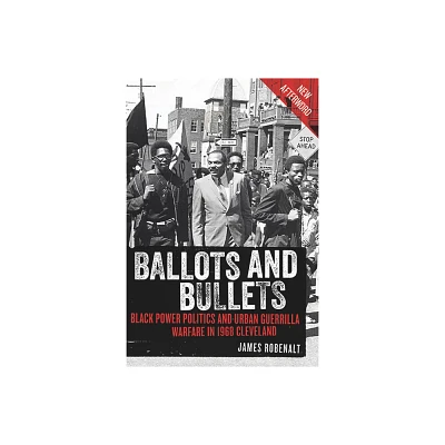 Ballots and Bullets - by James Robenalt (Paperback)