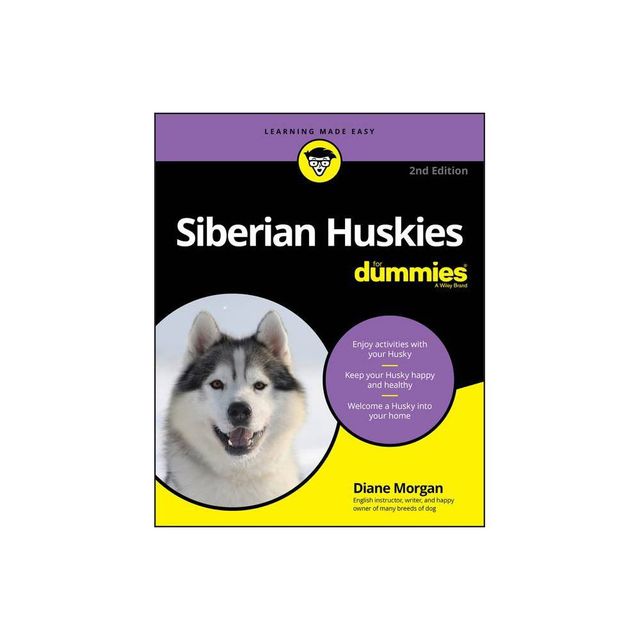 Siberian Huskies for Dummies - 2nd Edition by Diane Morgan (Paperback)