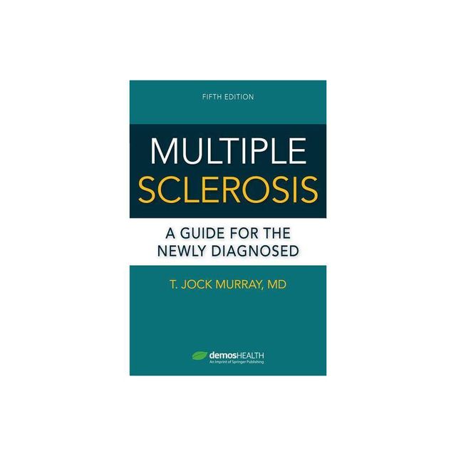 Multiple Sclerosis, Fifth Edition - 5th Edition by T Jock Murray (Paperback)