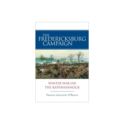 The Fredericksburg Campaign