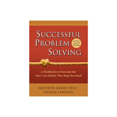 Successful Problem Solving - by Matthew McKay (Paperback)