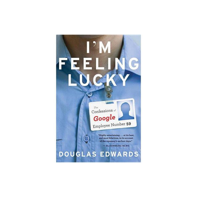 Im Feeling Lucky - by Douglas Edwards (Paperback)