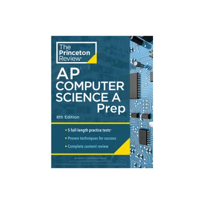 Princeton Review AP Computer Science a Prep, 8th Edition - (College Test Preparation) by The Princeton Review (Paperback)