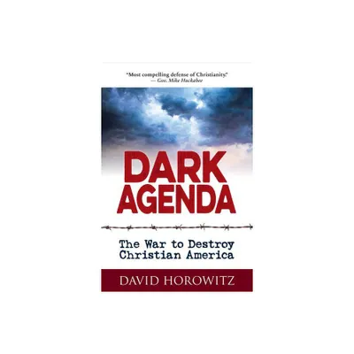 Dark Agenda - by David Horowitz (Hardcover)