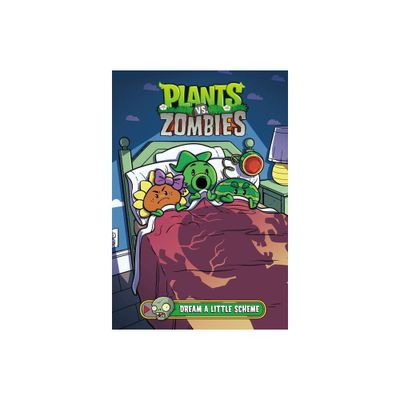 Plants vs. Zombies Volume 19: Dream a Little Scheme - by Paul Tobin (Hardcover)