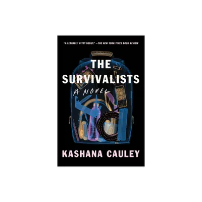 The Survivalists - by Kashana Cauley (Paperback)