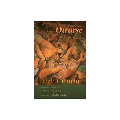 Otrarse - (Jewish Latin America) by Juan Gelman (Paperback)