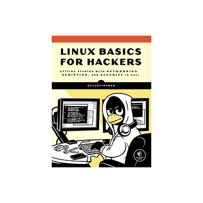 Linux Basics for Hackers - by Occupytheweb (Paperback)