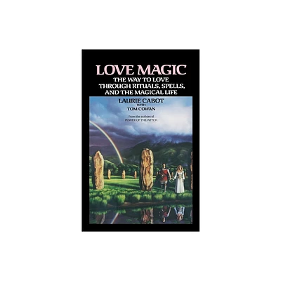 Love Magic - by Laurie Cabot (Paperback)